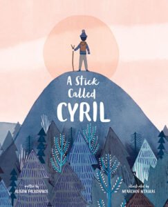 A Stick Called Cyril