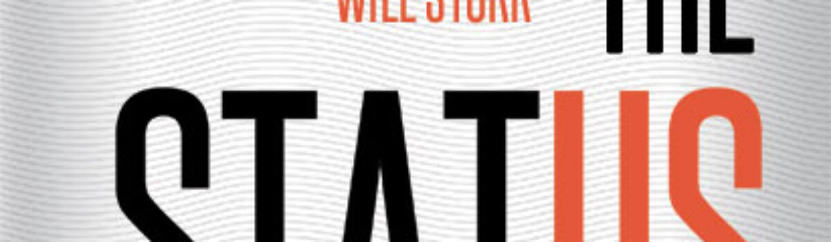 The status game, WILL STORR